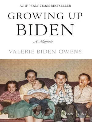 cover image of Growing Up Biden: a Memoir